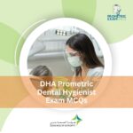 DHA Prometric Dental Hygienist Exam MCQs