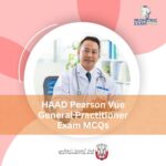 HAAD Pearson Vue General Practitioner Exam MCQs