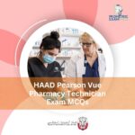 HAAD Pearson Vue Pharmacy Technician Exam MCQs