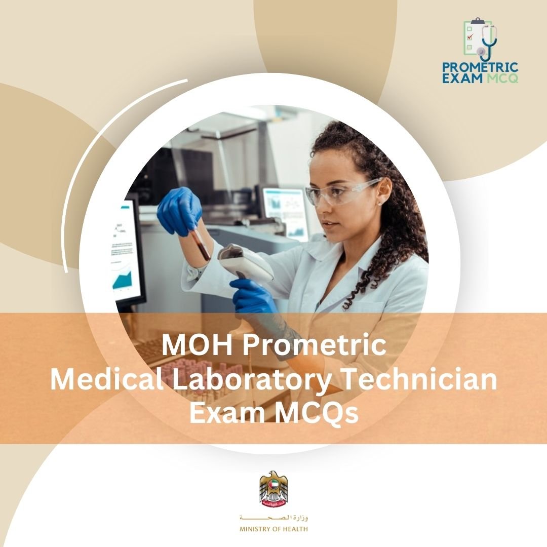 MOH Prometric Medical Laboratory Technician Exam MCQs