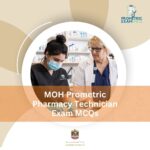 MOH Prometric Pharmacy Technician Exam MCQs