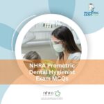 NHRA Prometric Dental Hygienist Exam MCQs