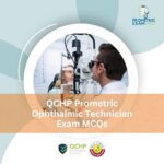 QCHP Prometric Ophthalmic Technician Exam MCQs