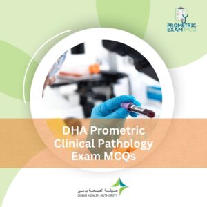 DHA Prometric Clinical Pathology Exam MCQs