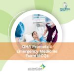 DHA Prometric Emergency Medicine Exam MCQs