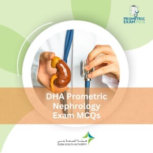 DHA Prometric Nephrology Exam MCQs