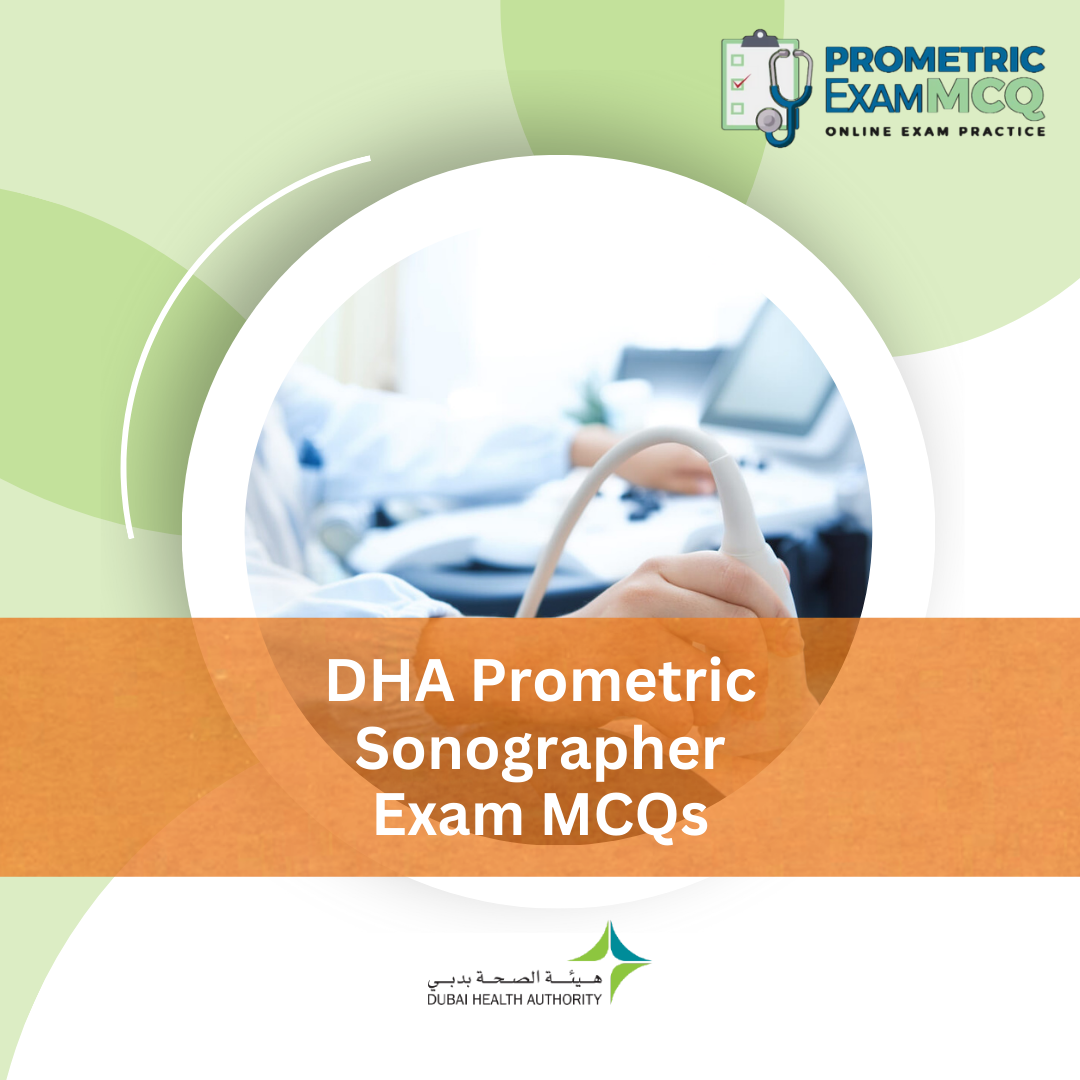 DHA Prometric Sonographer Exam MCQs