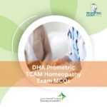 DHA Prometric TCAM Homeopathy Exam MCQs