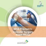 DHA Prometric Vascular Surgery Exam MCQs