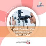 HAAD Pearson Vue Ophthalmology Exam MCQs