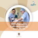 MOH Prometric Gastroenterology Exam MCQs