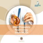 MOH Prometric Nephrology Exam MCQs