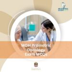 MOH Prometric Oncology Exam MCQs