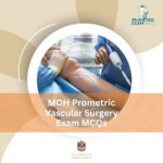 MOH Prometric Vascular Surgery Exam MCQs