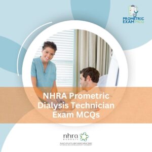 NHRA Prometric Dialysis Technician Exam MCQs