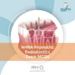 NHRA Prometric Endodontics Exam MCQs