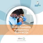 NHRA Prometric Periodontics Exam MCQs