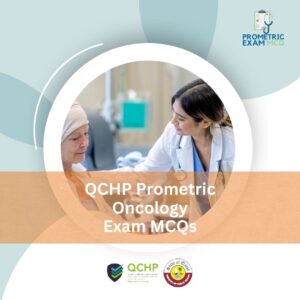 QCHP Prometric Oncology Exam MCQs