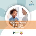 QCHP Prometric Pediatrics Exam MCQs