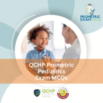QCHP Prometric Pediatrics Exam MCQs