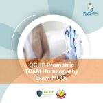 QCHP Prometric TCAM Homeopathy Exam MCQs