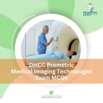 DHCC Prometric Medical Imaging Technologists Exam MCQs