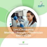 DHCC Prometric Medical Laboratory Technician Exam MCQs