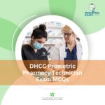 DHCC Prometric Pharmacy Technician Exam MCQs