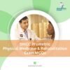 DHCC Prometric Physical Medicine and Rehabilitation Exam MCQs