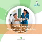 DHCC Prometric Physiotherapy Technician Exam MCQs