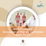 MOH Prometric Occupational Therapy Technician Exam MCQs