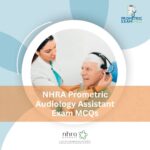 NHRA Prometric Audiology Assistant Exam MCQs