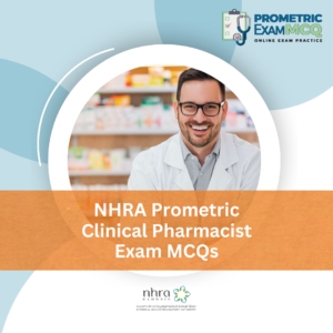 NHRA Prometric Clinical Pharmacist Exam MCQs