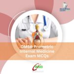 OMSB Prometric Internal Medicine Exam MCQs