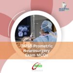 OMSB Prometric Neurosurgery Exam MCQs