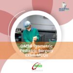 OMSB Prometric Pediatric Surgery Exam MCQs