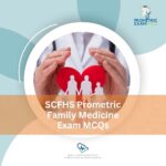 SCFHS Prometric Family Medicine Exam MCQs