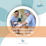 SCFHS Prometric Gastroenterology Exam MCQs