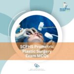 SCFHS Prometric Plastic Surgery Exam MCQs