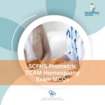 SCFHS Prometric TCAM Homeopathy Exam MCQs