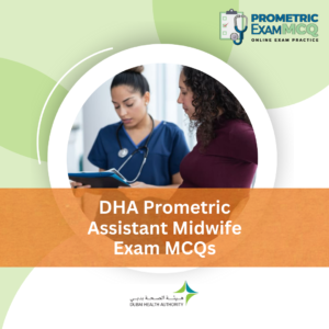 DHA Prometric Assistant Midwife Exam MCQs