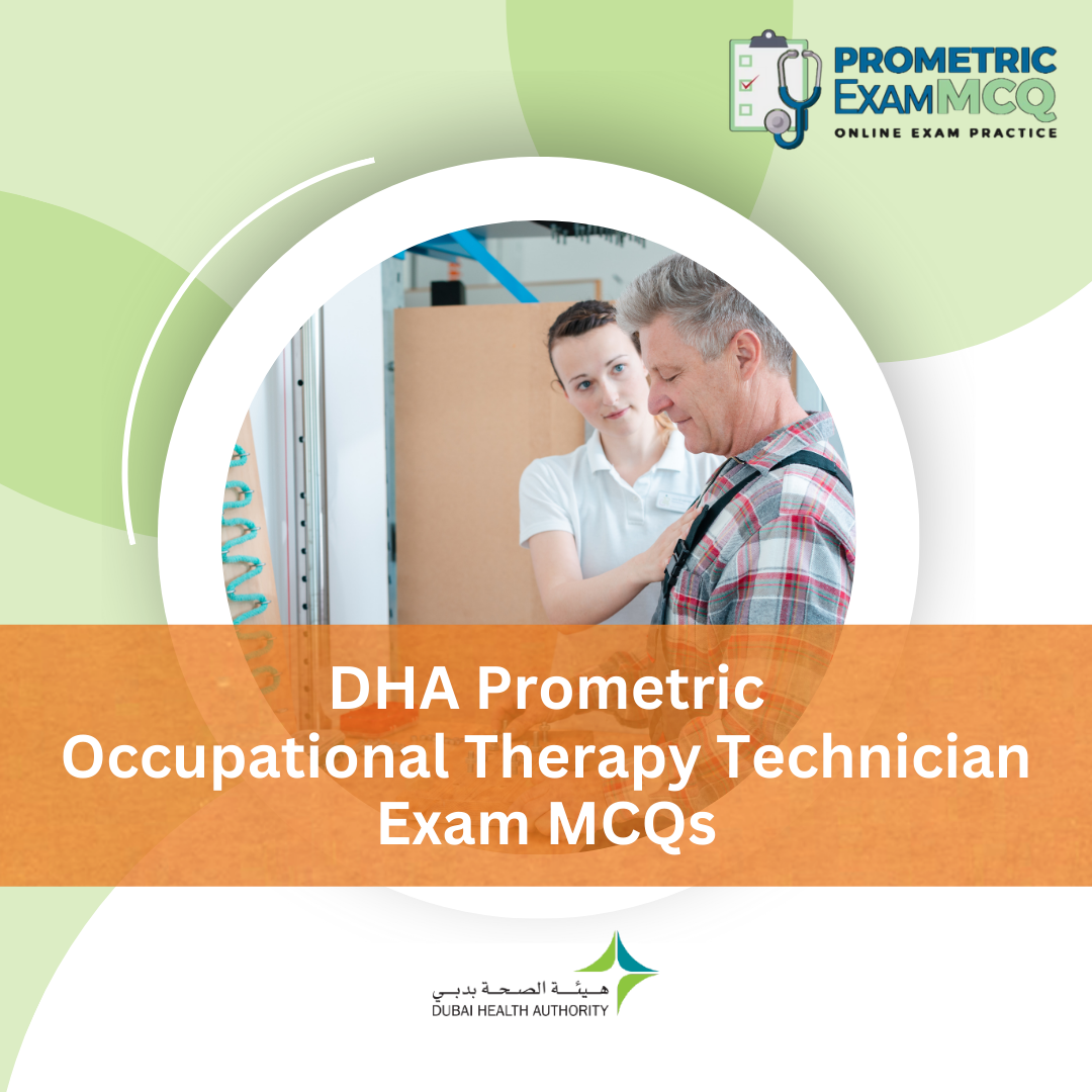 DHA Prometric Occupational Therapy Technician Exam MCQs