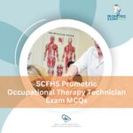 SCFHS Prometric Occupational Therapy Technician Exam MCQs