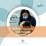 SCFHS Prometric Oral Surgery Exam MCQs