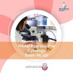 HAAD Pearson Vue Cytology Exam MCQs