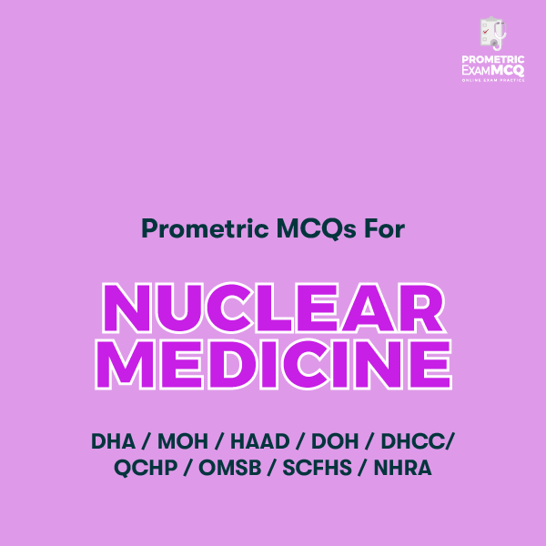 Prometric Questions for Nuclear Medicine