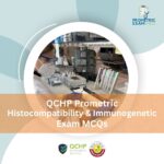 QCHP Prometric Histocompatibility and Immunogenetic Exam MCQs