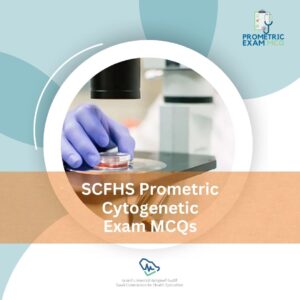 SCFHS Prometric Cytogenetic Exam MCQs