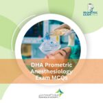 DHA Prometric Anesthesiology Exam MCQs