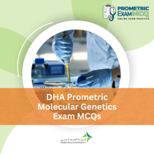 DHA Prometric Molecular Genetics Exam MCQs